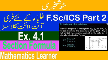 FSc Math P-2, Lec 2- Chap-4, Section  Formula, Mathematics Learner || M.Sajid