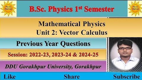 BSc Physics 1st sem|| PHY101F| Mathematical Physics| Vector Calculus| Previous year questions|| #ddu