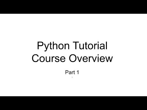 Python Tutorial- Course Overview