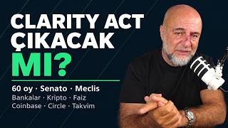 Kripto İçin Büyük Soru Clarity Act Çıkacak Mı?