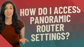 How do I access panoramic router settings?