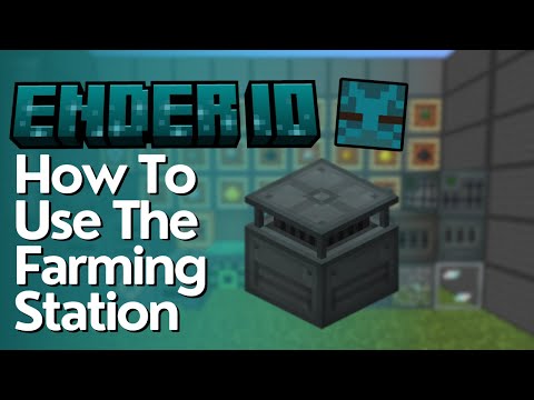 Farming Station Full Tutorial - EnderIO