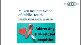 Dean’s Seminar Series: addressing HIV-related inequities.