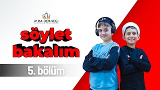 Söylet Bakalım 5.Bölüm