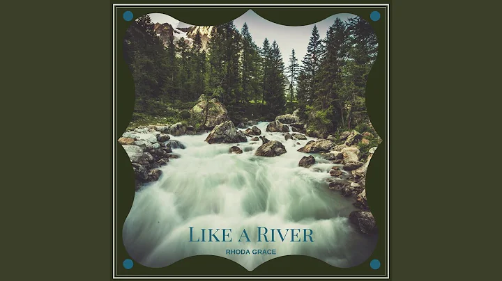 Like a River