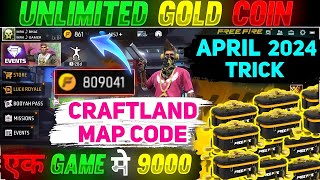 HOW TO GET UNLIMITED GOLD COINS IN FREE FIRE MAX 2024 - CRAFTLAND MAP CODE screenshot 5