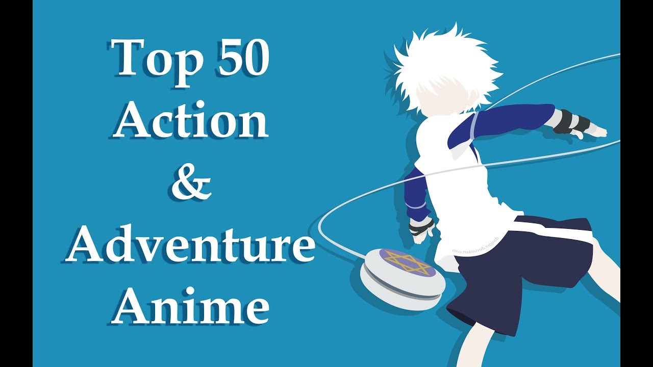 Top 50 Best Adventure Anime Of All Time