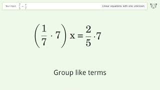 Linear equation with one unknown: Solve 2/5=x/7 step-by-step solution