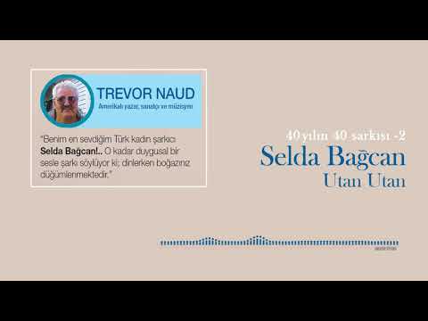Utan Utan - Selda Bağcan | 40 Yılın 40 Şarkısı 2