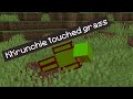 Minecraft, But You Can't Touch Grass...