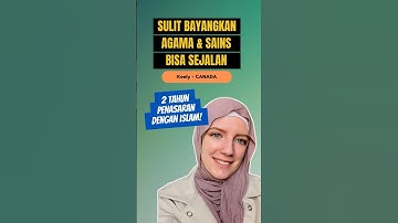 SAINS & Agama Bisa Sejalan? #mualaf #canadianmuslim