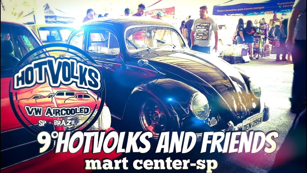 9º HOTVOLKS AND FRIENDS 2019
