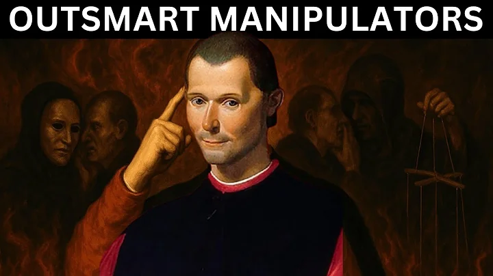7 Genius Ways to Outsmart Manipulators | Machiavelli’s Tactics