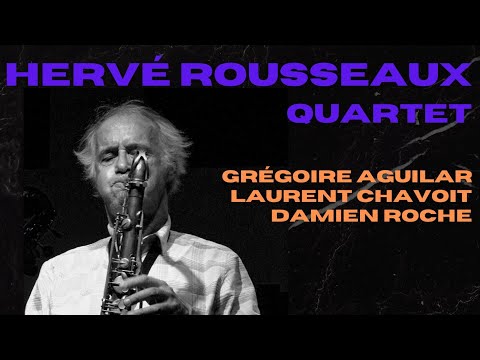 Hervé ROUSSEAUX Quartet