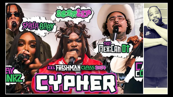2024 XXL Freshman Cypher - That Mexican OT, Skilla Baby, ScarLip, Cash Cobain Lay Bankz (Reaction)