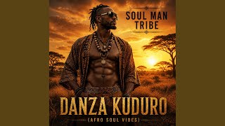 Danza Kuduro (Afro Soul Orchestra) - Soul Man Tribe