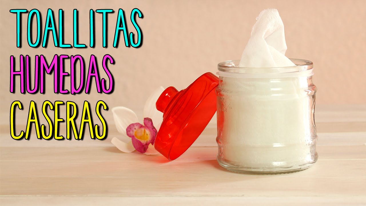 Toallitas Desmaquillantes Hechas En Casa Receta Casera Para Todo Tipo