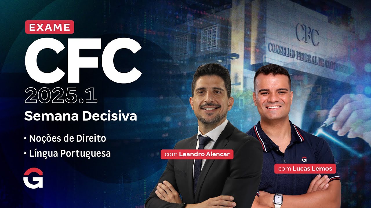 Exame CFC 2025.1: Semana Decisiva | Noções de Direito e Língua Portuguesa