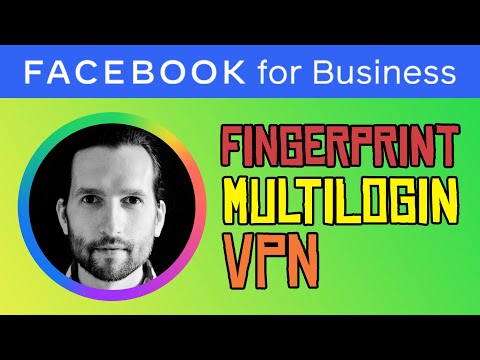 Tudo sobre Fingerprint, Multilogin e VPN no Facebook Ads - Por Mavo Castro