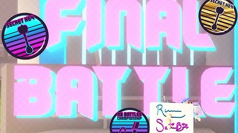 Rbbattles Season 3 Final Battle! (Secret & Secreter Key, Autograph Badges)