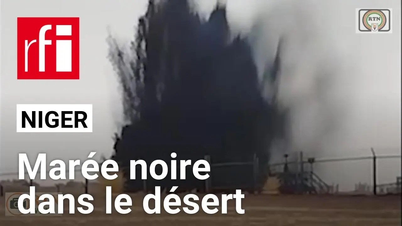 Niger : éruption de pétrole et de gaz «d’une gravité exceptionnelle» dans le nord-est du pays