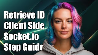 How to Retrieve Socket ID on Client Side in Socket.io: A Step-by-Step Guide