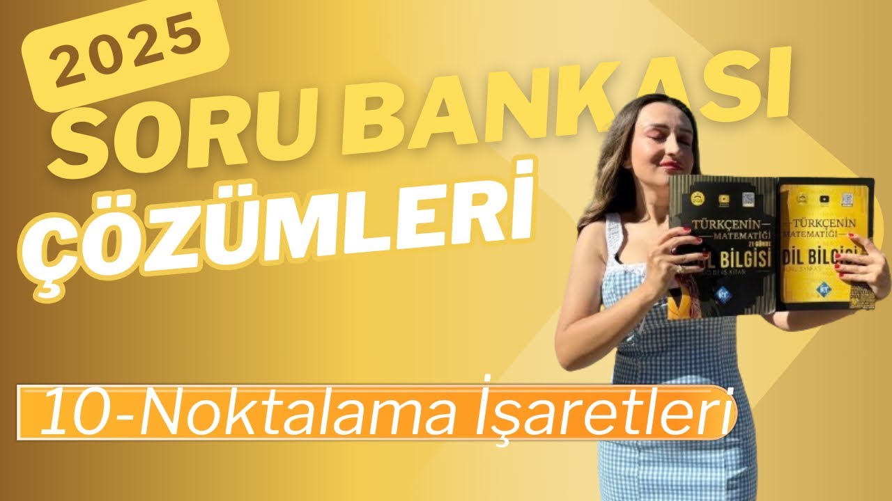 10) Noktalama İşaretleri Soru Çözüm 4  / Dil Bilgisi Kitap Bitirme Kampı / 2025