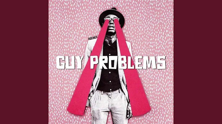 Guy Problems
