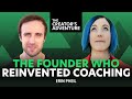 Meet the Founder who Reinvented Coaching [Interview with Erin Pheil] - The Creator&#39;s Adventure #63