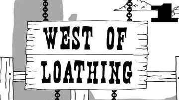 FUNNIEST GAME OF 2017 | West of Loathing #1