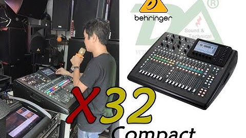 Chia sẽ chỉnh bộ Echo & Reverb Mixer Behringer X32 Compact