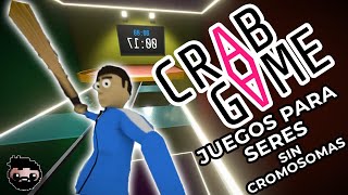 CRAB GAME: Simulador De Juegos Para Seres Sin Cromosomas