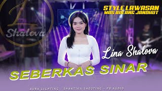 Lina Shalova X Mas Bolang ( Seberkas Sinar )