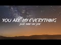 You are my Everything - Julie Anne San Jose (Full Song) GMA Descendants of the Sun [LyricsVideo]