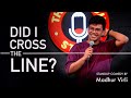 Did i cross the line  stand up comedy by madhur virli