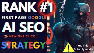 How To Rank First Page Google With AI SEO Tool ️ One Click Strategy ️