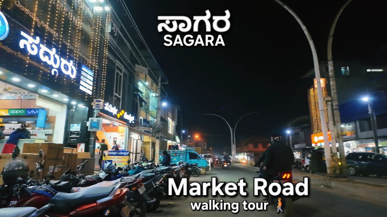 ಸಾಗರ Sagara Market Road Evening Walk | Street Walk & Town Atmosphere 