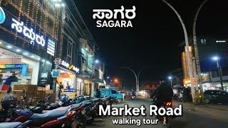 ಸಾಗರ Sagara Market Road Evening Walk | Street Walk \u0026 Town Atmosphere #karnataka #shivamogga