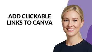 ADD CLICKABLE LINKS TO CANVA - Julia'sTutorials