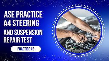 🛞 ASE A4 Stuurinrichting & Ophanging Oefentoets #3 (50 Vragen) | ASE Certificeringsexamen Voorber...