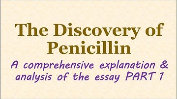 The Discovery of Penicillin  class 11  English Elective  explanation 1  +1 plus 1 plus one  XI  pseb