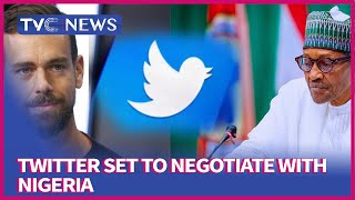 [Tvc Breakfast] Twitter Set To Negotiate With Nigeria