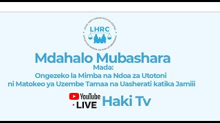 LIVE: Ongezeko la Mimba na Ndoa za Utotoni ni Matokeo ya Uzembe, Tamaa na Uasherati katika Jamii