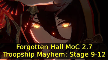 Forgotten Hall MoC 2.7 - Troopship Mayhem: Stage 9-12 | Honkai: Star Rail