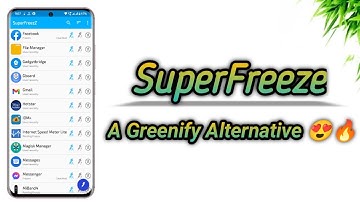 Super Freeze - Best way to Improve Battery Backup & Performance | Greenify Alternative 😍🔥