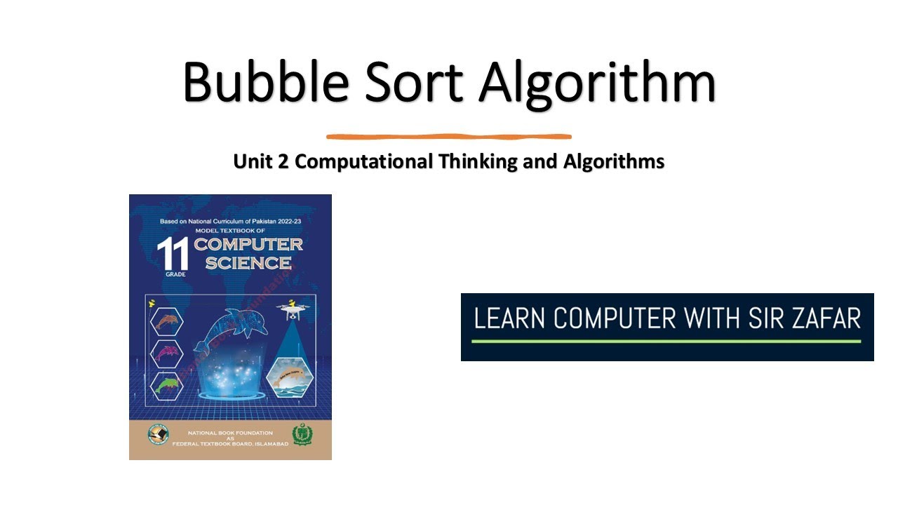 Bubble Sort Algorithm | Unit 2 Computational Thinking and Algorithms ...