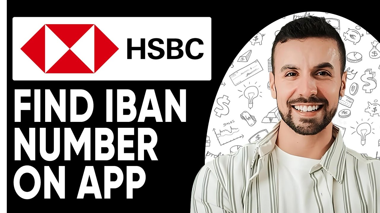 How To Find IBAN Number On HSBC App YouTube How To Find IBAN Number On HSBC App YouTube