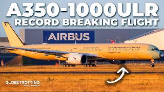 Why The A350-1000ULR Is In Australia...