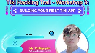 TIKI HACKING TRAIL - WORKSHOP 3: BUILDING YOUR FIRST TINI APP screenshot 4