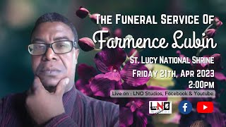 The Funeral Service of Farmence Valence Lubin